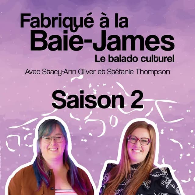 Image de couverture pour la saison 2 de « Fabriqué à la Baie-James »